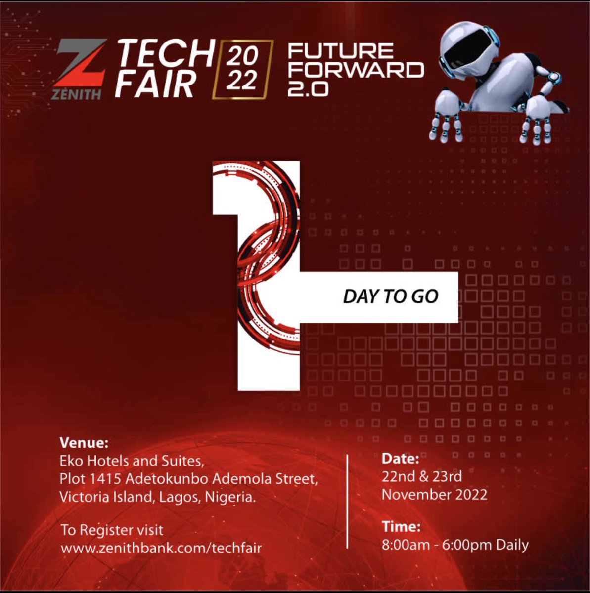 ZenithBank's tweet photo. It's 1 day to the Zenith Bank Tech Fair 2022.
To register, visit https://t.co/KtmqTty6fb
#ZenithBank #ZBTechFair2022 #Techfair2022 https://t.co/UQbbRL7XG5