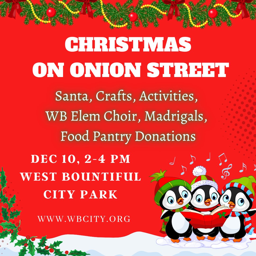 West Bountiful's annual Christmas on Onion Street event will be held at city park on December 10 from 2pm - 4pm followed by Santa's parade through town on a fire truck beginning at 5pm from city hall. These events are sponsored by West Bountiful's Youth City Council.