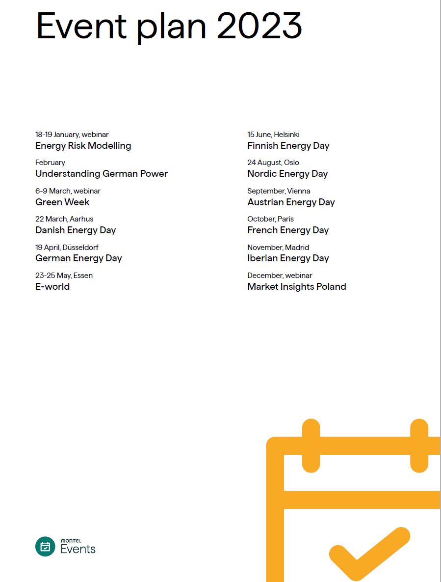 Save your dates! 2023 will once again see us travelling across Europe from Helsinki to Madrid, with many visits in between. Use our event plan to see when we will meet once again and make a note in your calendar. See you there!

#Energy #Energytwitter #Energymarket #Event
