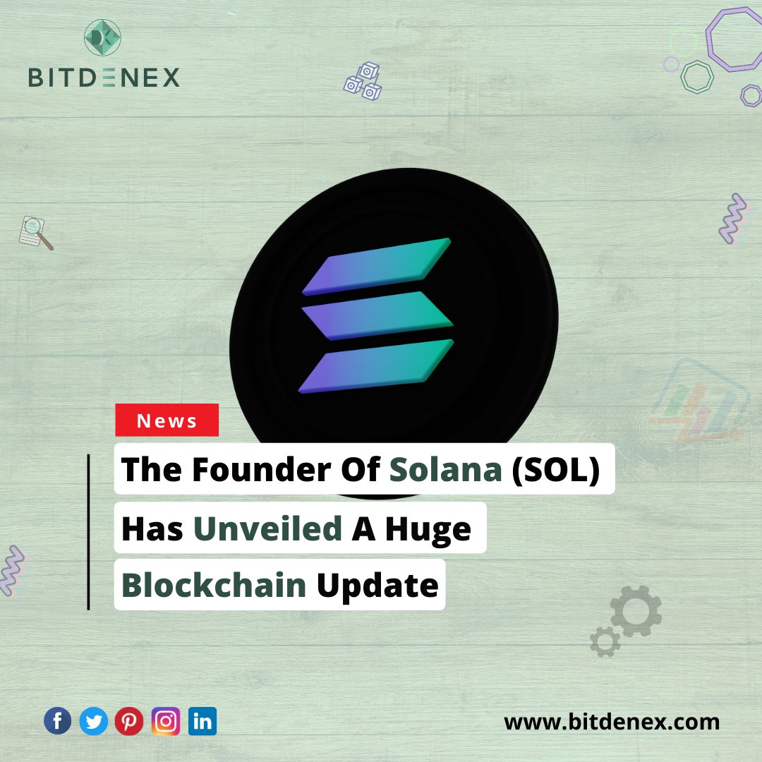 bitdenex's tweet photo. The Founder Of Solana (SOL) Has Unveiled A Huge Blockchain Update
.
👉Follow @bitdenex for more.
.
.
#bitdenex #netherlands #Solana #solanahack #SolanaNFT #cryptocurrency #crypto #cryptotrading #cryptoworld #Cryptoexchange #blockchain #blockchaintechnology https://t.co/uqWiYwIVmY