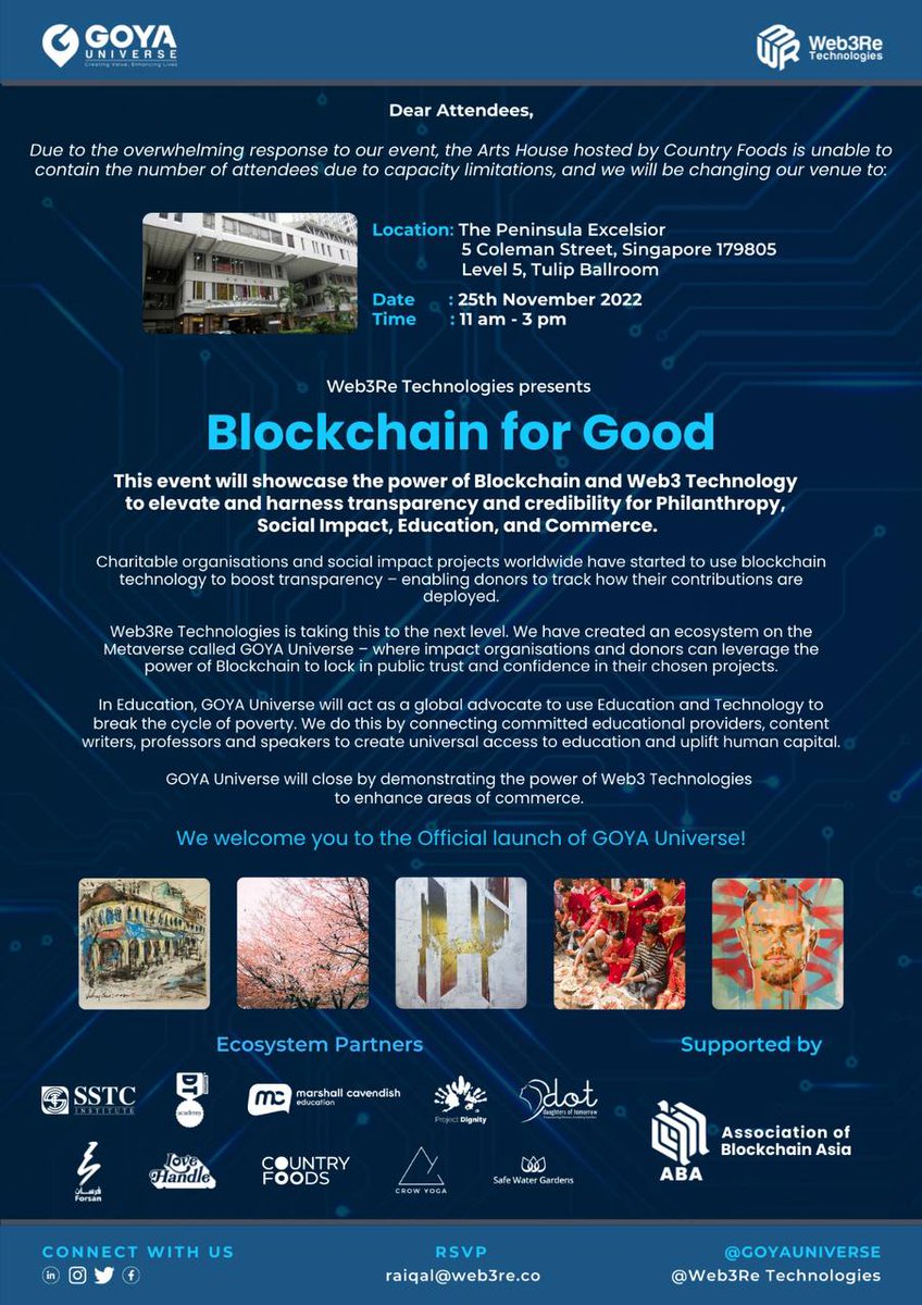 GOYAUniverse's tweet photo. Web3Re Technologies is hosting an event launch of the Goya Universe Ecosystem, themed ‘Blockchain for Good’. 🚀

👉RSVP to raiqal@web3re.co 

📌The Peninsula Excelsior Hotel
5 Coleman Street, Singapore

🗓Time: 11 am to 3 pm
25th Nov 2022
Function Room: Tulip Ballroom Level 5 https://t.co/nyUlzBNIWi