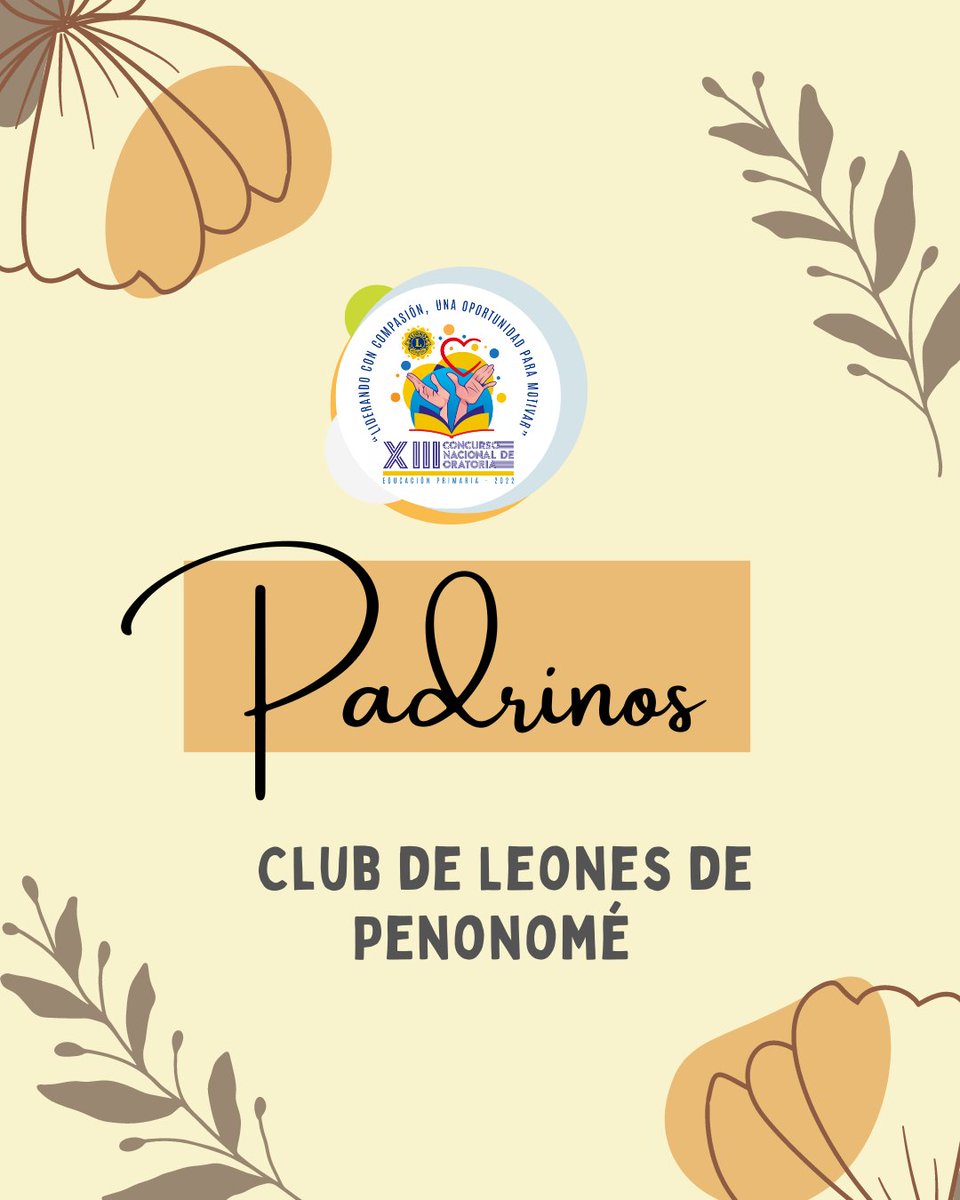 oratorialeones's tweet photo. Muchas gracias a nuestro padrino Club de Leones de Penonomé por su aporte al XIII Concurso Nacional de Oratoria de Educación Primaria 2022 con el tema: “Liderando con Compasión, una oportunidad para motivar”. https://t.co/jnLzKXOCRW