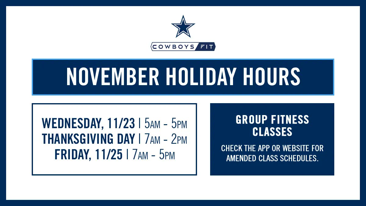 We will have the following amended hours the week of Thanksgiving:

#CowboysFit