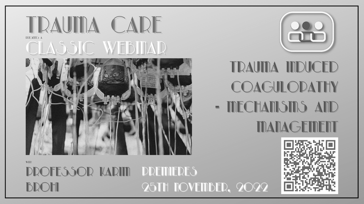 This Friday we will be showing the Classic Webinar "Trauma Induced Coagulopathy", first presented by Prof. Karim Brohi in 2020. 
The webinar will look at current understanding of coagulopathy, it's management, &amp; an update for where we are now. 
Register at bit.ly/3EIzeqr