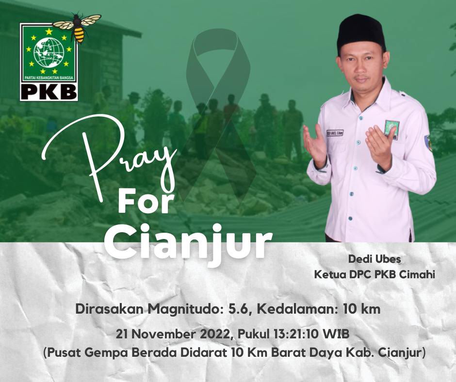 pkb_kotacimahi's tweet photo. Turut Berduka Atas Saudara Kita di Cianjur @dpwpkbjabar @DPP_PKB @cakimiNOW @EmHasanuddin @SyaifulHooda @AcepJamaludin01 @UbesDedi @Dedelatif16 @jangopah @Sutiesnazass #gusmuhaimin #PrayForCianjur https://t.co/So1yhFcIDy