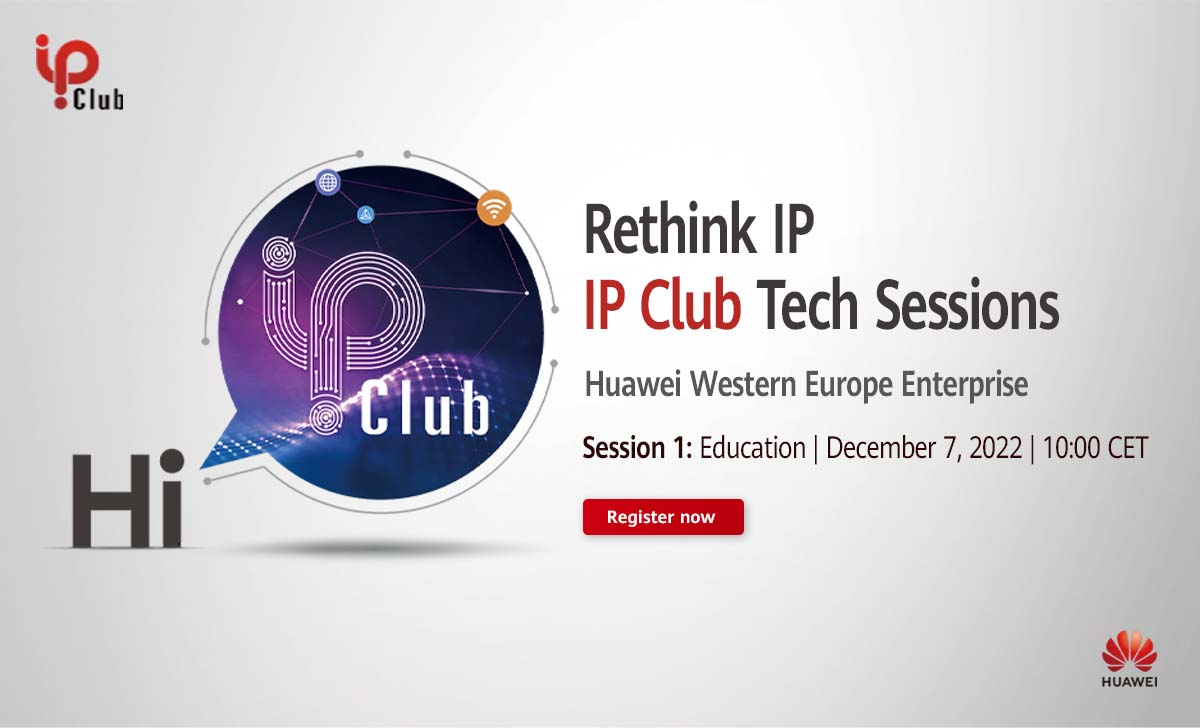 HuaweiEntEurope's tweet photo. Join our first #IP Club Tech Session on December 7, 2022 at 10:00 CET. Our experts will discuss how to overcome current challenges in the #Education industry: hybrid teaching, high density for multi devices &amp; roaming connections and more. Register now 👉 https://t.co/25qte3N7jk https://t.co/JwwNU0CQw4