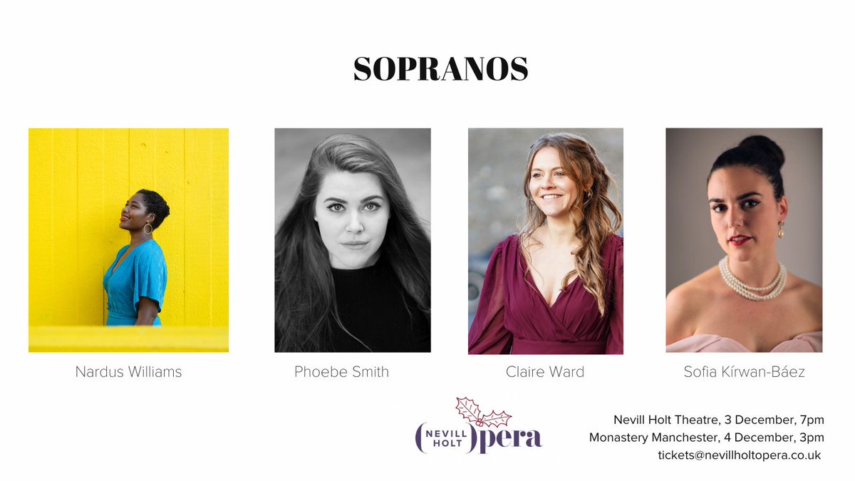 ⭐️Announcing our singers for Handel's Messiah ⭐️

Our choir of 16 singers will perform Handel's rousing choruses and solos.

Meet our sopranos &amp; click below to learn more about them: nevillholtopera.co.uk/news/messiah-s…

<a href="/NardusWilliams/">Nardus Williams</a> 
<a href="/PhoebeLouiseSm1/">Phoebe Smith</a> 
<a href="/clairegeosop/">Claire Ward</a> 
Sofia Kírwan-Báez