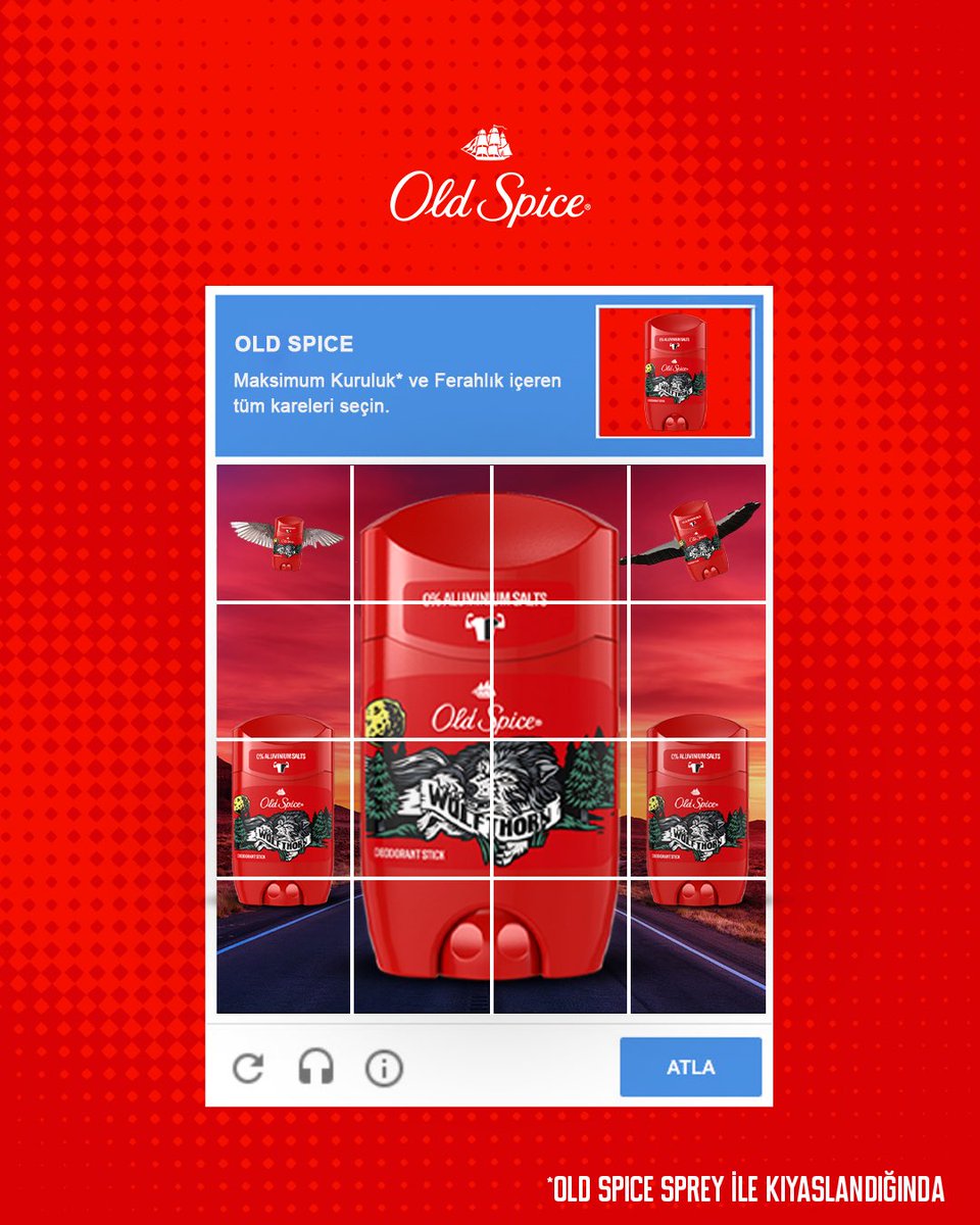 Dostum, robot olmadığını Maksimum Kuruluk* ve Ferahlığın olduğu tüm kareleri seçerek kanıtlayabilirsin. 👊🏿 Old Spice Deo Stick kullananlar zaten geçti 😎