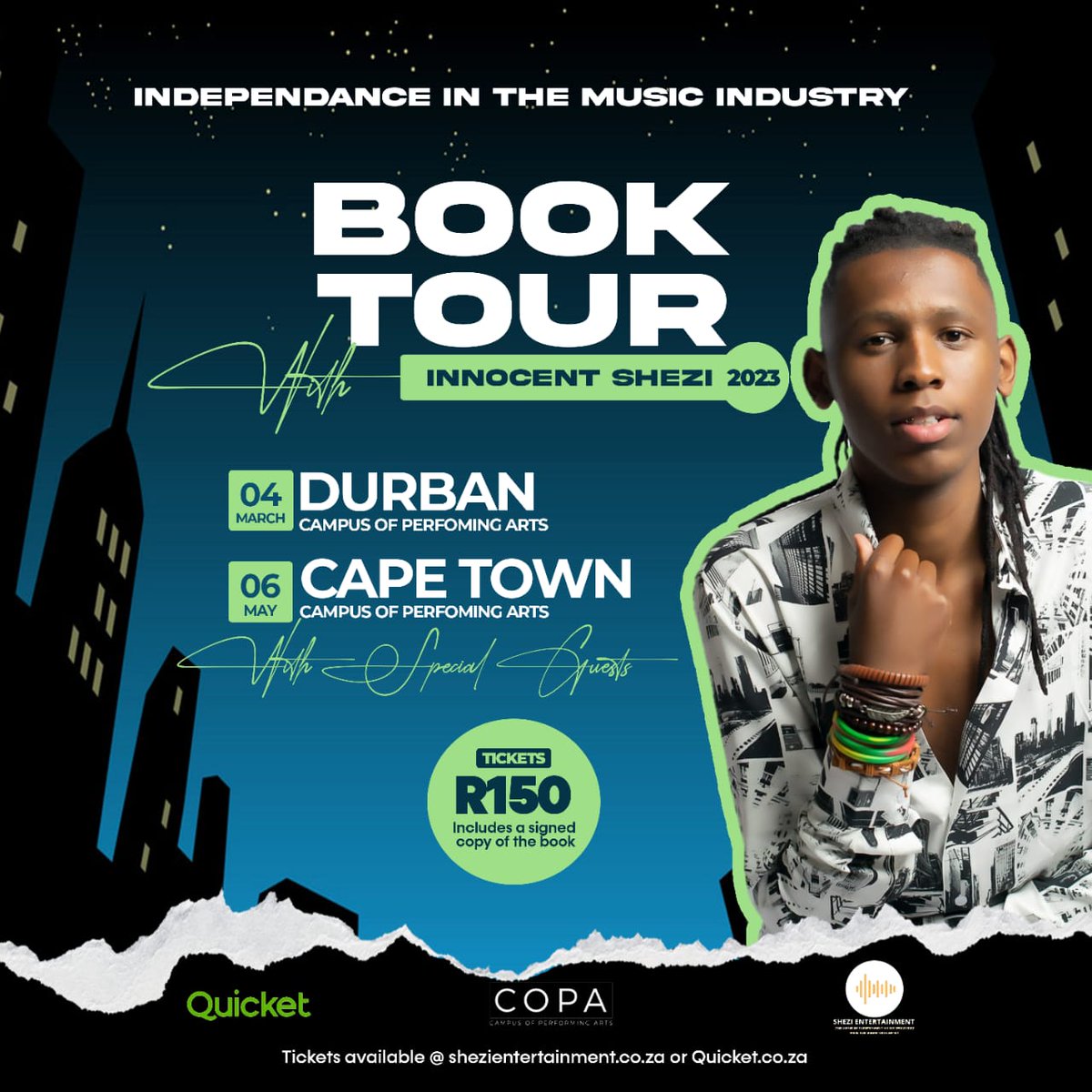 SheziEnt's tweet photo. INDEPENDENCE IN THE MUSIC INDUSTRY BOOK TOUR 2023 

With Innocent Shezi

You will also get a signed copy of the book, don't miss it! 

Tickets now available  https://t.co/xCvVOcIS40 https://t.co/CtL8FKtukC