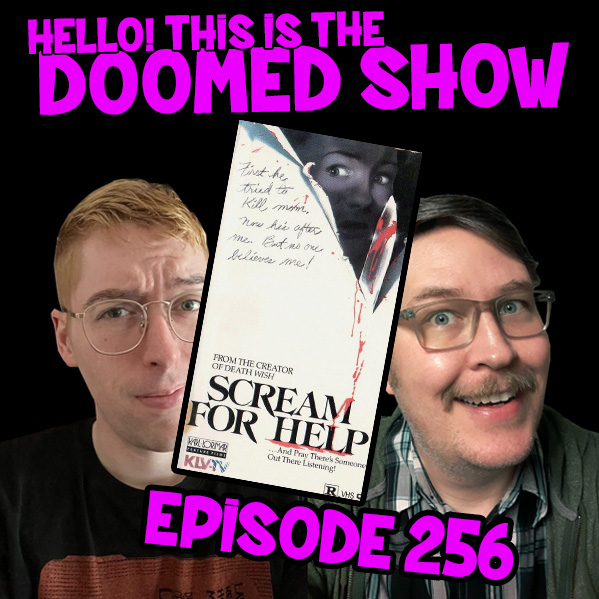 doomedmoviethon's tweet photo. New episode of #HelloDoomedShow is up on the Internet system. @nessuntimore and I talk about Michael Winner's Scream for Help (1984). Check it out on @LegionPodcasts ! You'll be glad you did. I hope.
https://t.co/2BsPqtmNiD https://t.co/sOszi0NZ97