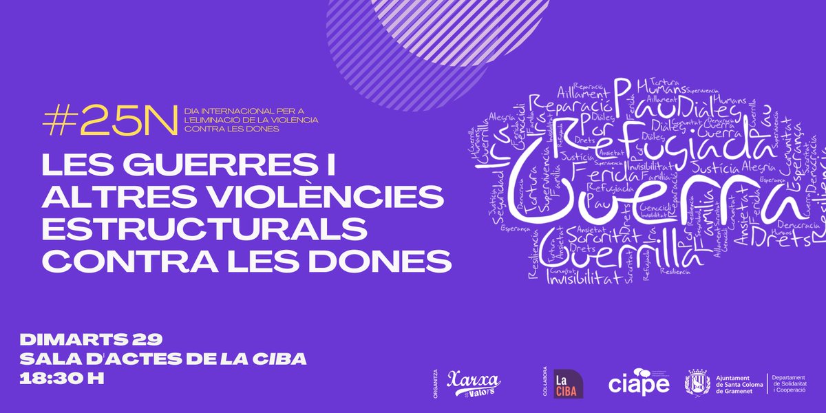 📢Amb motiu del #25N Dia Internacional per a l'Eliminació de la Violència contra les Dones, el proper dimarts 26 a la sala d'actes de <a href="/la_ciba/">La CIBA</a> de #santacoloma, les dones parlem de les guerres i altres violències estructurals.

👇