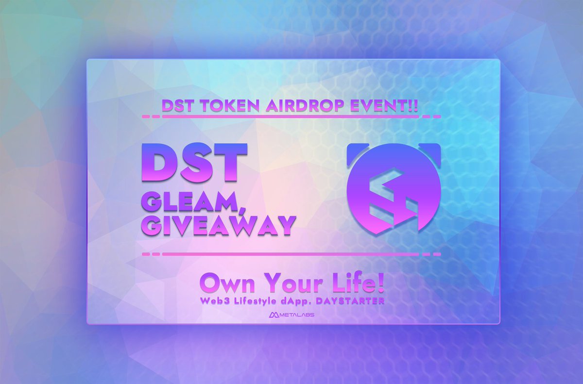 🔥DAYSTARTER(DST) Community Airdrop Event 2🔥

🗓️ Event Period
 Nov, 21, 2022 10 : 00 (UTC) ~ Dec, 5, 2022 10 : 00 (UTC)

🎁Reward
10,000 DST total
- Up to 40DST per person

📍Gleam link : gleam.io/competitions/K…

#DST #DAYSTARTER #Airdrop #GAWS #giveaways #NFT #Life3 #DAO #Web3
