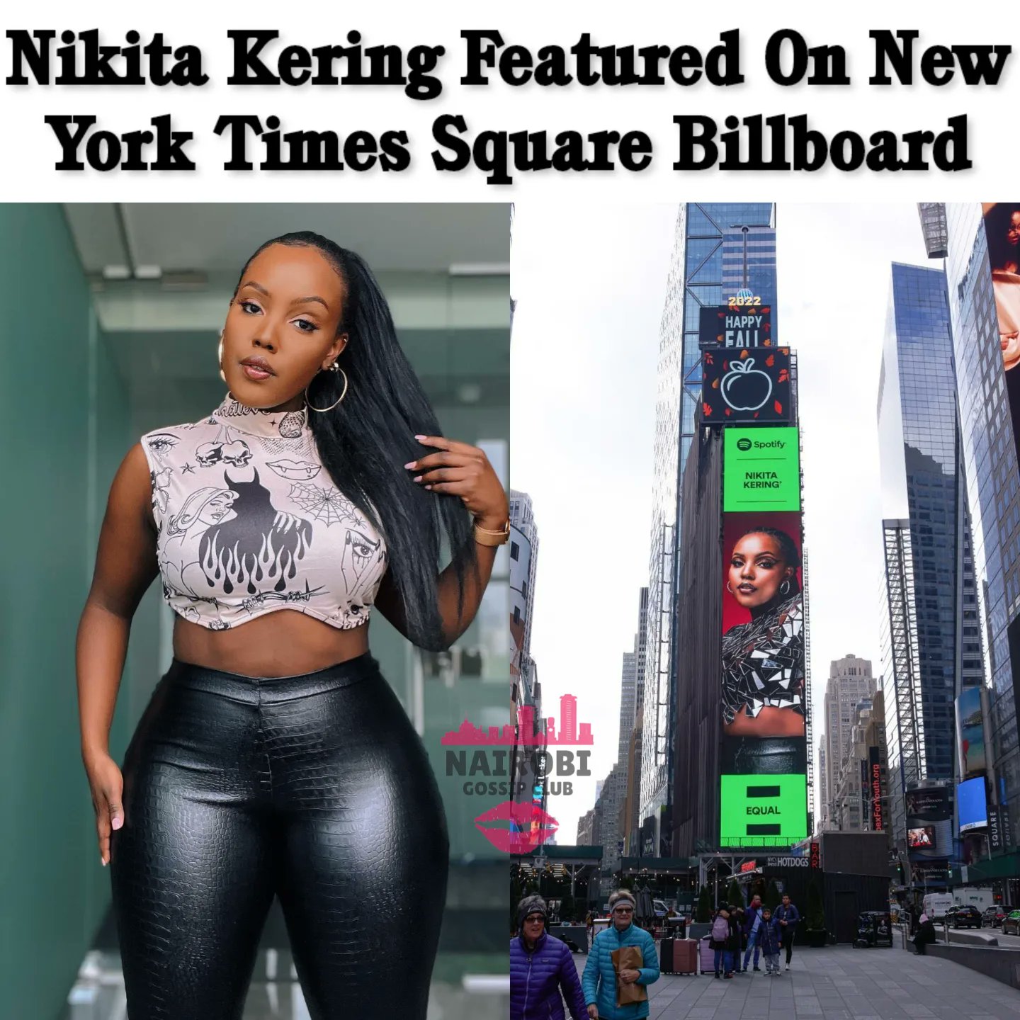 NAIROBI GOSSIP CLUB on X: Kenyan singer Nikita Kering Featured On New York  Times Square Billboard. Congratulations 👏🏿  / X