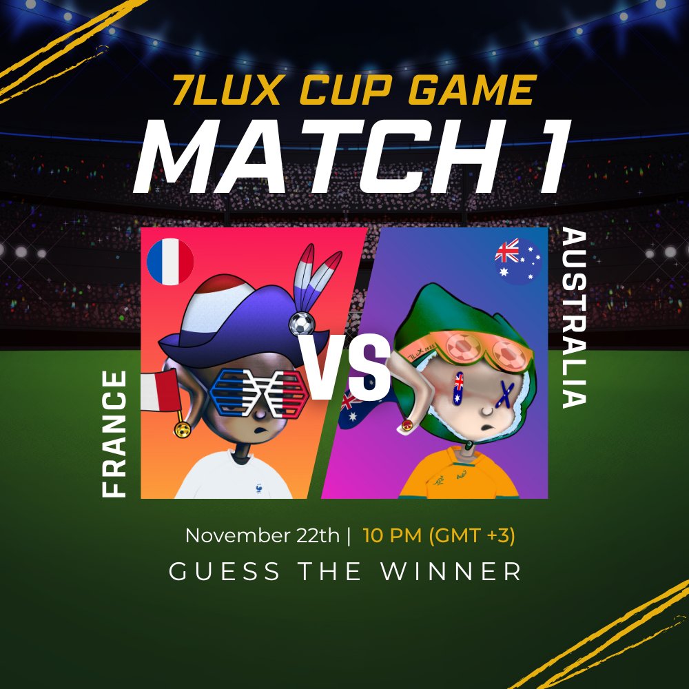 7LuXnft's tweet photo. #7LuXCupGame⚽
MATCH 1: Nov 22nd, 2022
1 #NFTGiveaway will be given to whoever can guess the real winner of this match 
#FRA vs #AUS 🔥

Join the game: 
1. Follow @7luxnft 
2. RT this tweet
3. Reply your winning country

Announced winner after match is over #Qatar2022 https://t.co/hUKr7R8lgP