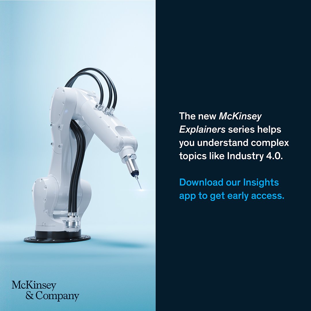 McKinsey's tweet photo. Industry 4.0 means new technology, #reskilling workers, and more eco-efficient processes. Read this Explainer on our Insights app to learn what #4IR leaders are accomplishing ➡ https://t.co/fJEJh488yG

#McKExplainers https://t.co/2IHbxQjqf1