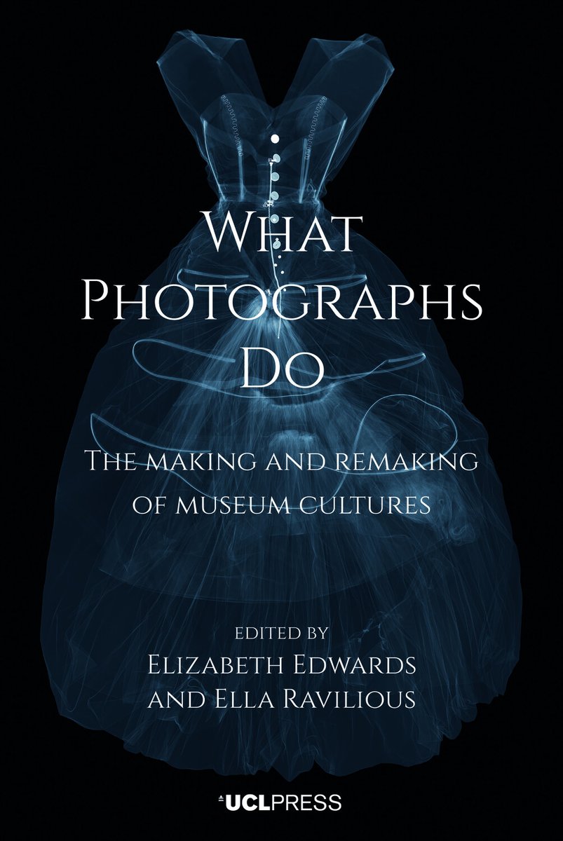 UCL Press (@uclpress) on Twitter photo Congratulations to Elizabeth Edwards, <a href="/Ravilious2/">Ella Ravilious</a> and their contributors! Their #openaccess book What #Photographs Do: The making and remaking of #museum cultures publishes today! ow.ly/onhR50KrYRy <a href="/UCLanthropology/">UCL Anthropology</a> <a href="/PHRC_DeMontfort/">PHRC</a> <a href="/V_and_A/">V&A</a> Congratulations to Elizabeth Edwards, <a href="/Ravilious2/">Ella Ravilious</a> and their contributors! Their #openaccess book What #Photographs Do: The making and remaking of #museum cultures publishes today! ow.ly/onhR50KrYRy <a href="/UCLanthropology/">UCL Anthropology</a> <a href="/PHRC_DeMontfort/">PHRC</a> <a href="/V_and_A/">V&A</a>