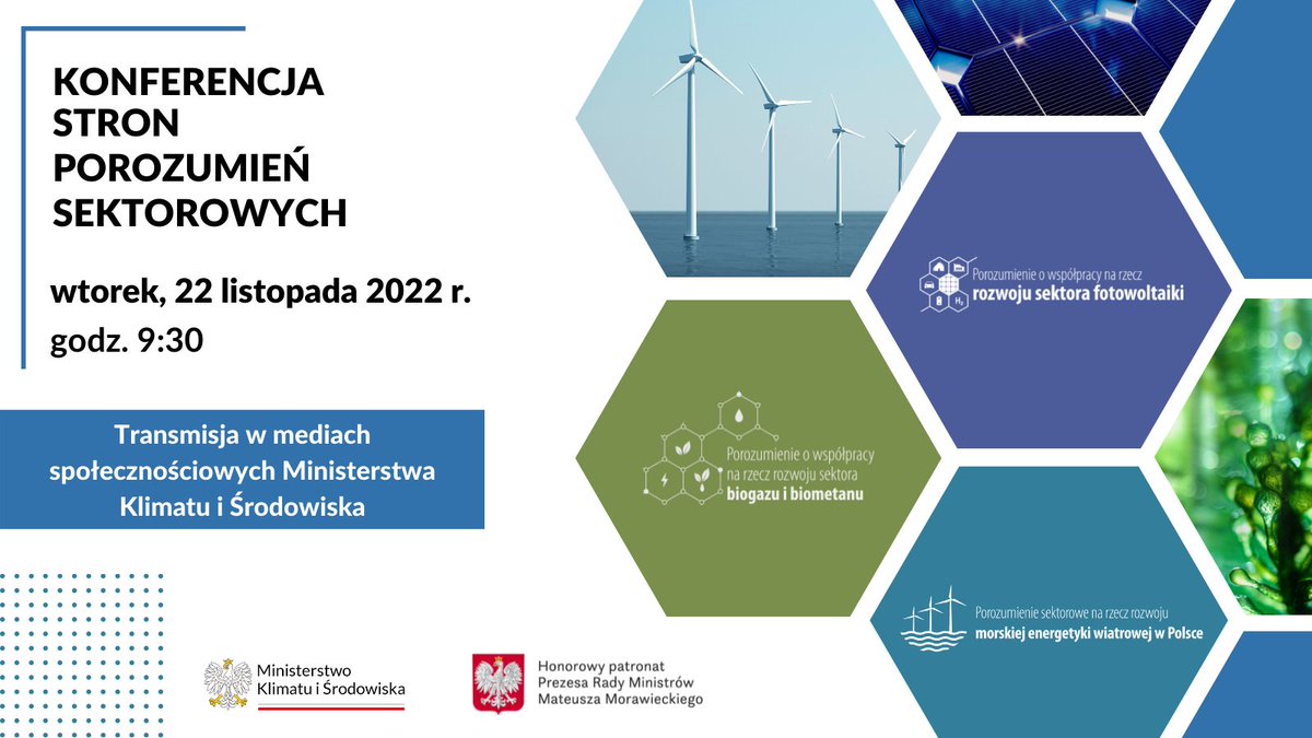 MKiS_GOV_PL's tweet photo. Już jutro w Warszawie odbędzie się Konferencja Stron Porozumień Sektorowych #offshorewind #biogaz #biometan #PV, gdzie pokażemy efekty prac na rzecz #OZE w 🇵🇱. Patronat honorowy nad wydarzeniem objął @MorawieckiM @PremierRP. Zachęcamy do śledzenia mediów społecznościowych MKiŚ. https://t.co/1LvDVJ2MtX