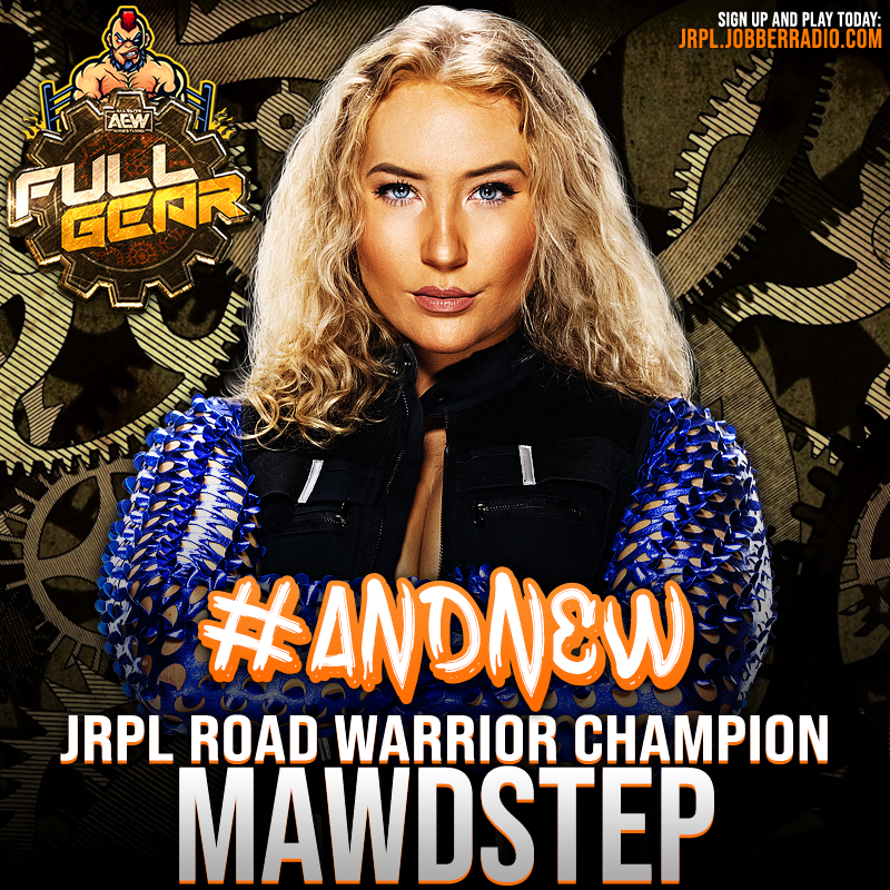 JRPLOfficial's tweet photo. #ANDNEW 

#JRPL Road Warrior Champion... MAWDSTEP!!!

Mawdstep captures her first ever singles championship at #FullGear!

SHOW RESULTS:
https://t.co/aofY4Hi00E

JOIN WRESTLING PPV PREDICTION LEAGUE TODAY:
https://t.co/c0ou908xM2

#AEW #AEWFullGear #WWERaw https://t.co/4wpRJ8ttGF