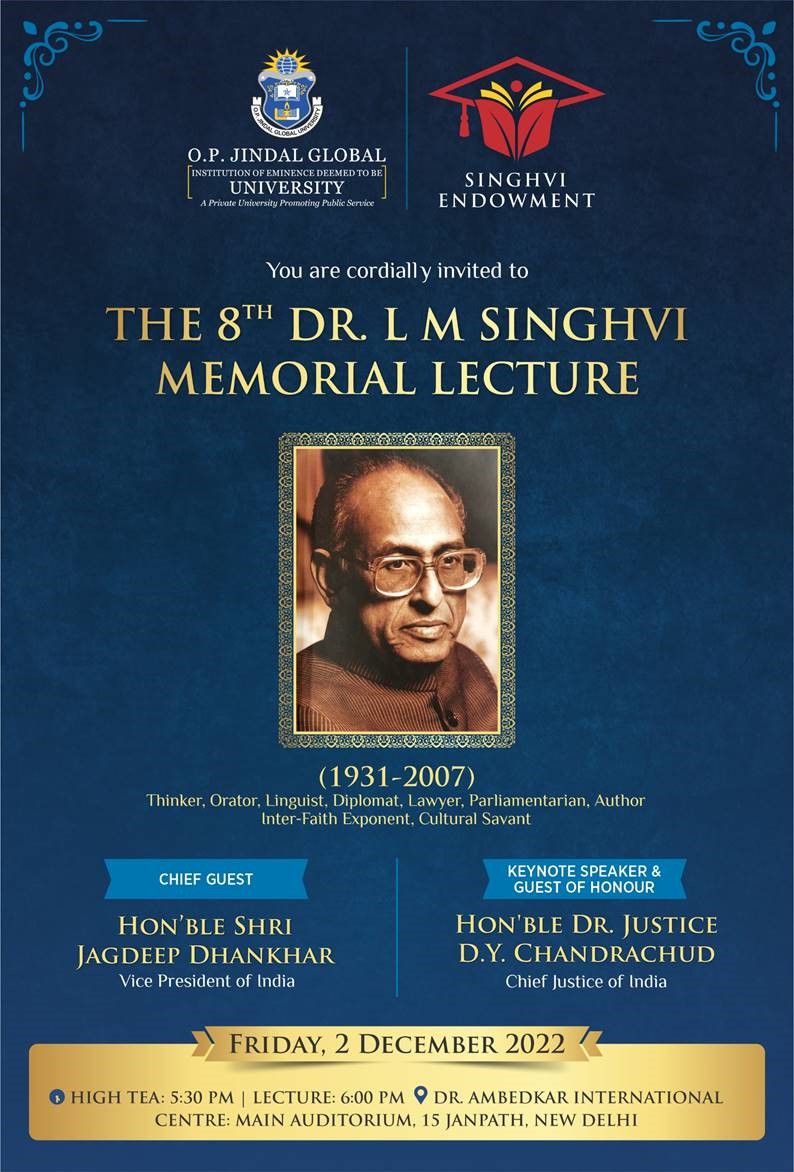 JindalGlobalUNI's tweet photo. #SavetheDate- 8th Dr. LM Singhvi Memorial Lecture on Dec 2 at 5:30pm presided over by Chief Guest, Hon’ble Shri Jagdeep Dhankhar, Vice President of India. The lecture will be delivered by Hon’ble Dr. Justice DY Chandrachud, Chief Justice of India. @VPSecretariat @MPNaveenJindal https://t.co/urthioCTP1