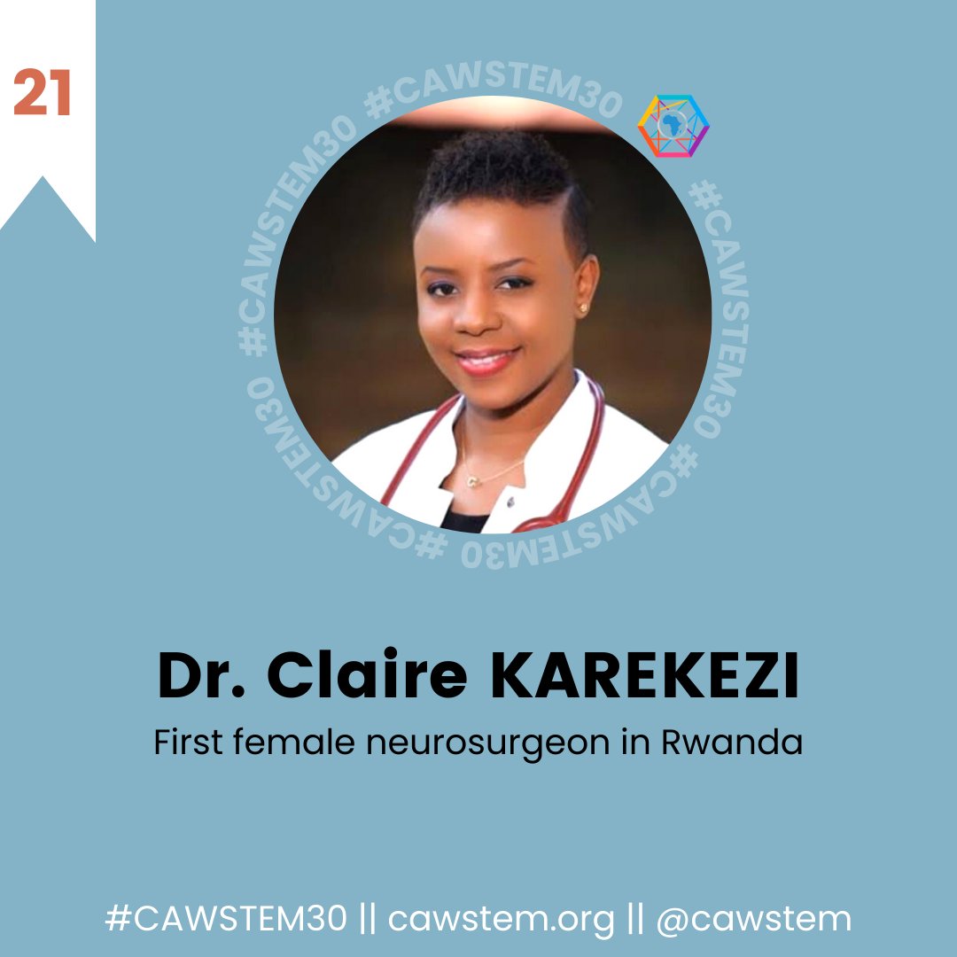 cawstem's tweet photo. #21of30
Claire is a Neurosurgeon at the Rwanda Military Hospital in Kigali, Rwanda. As the first woman neurosurgeon in Rwanda, and one of six neurosurgeons serving a population of 13 million, Karekezi serves as an advocate for women in neurosurgery.
#womeninSTEM #CAWSTEM30 https://t.co/EwN9hQmisR