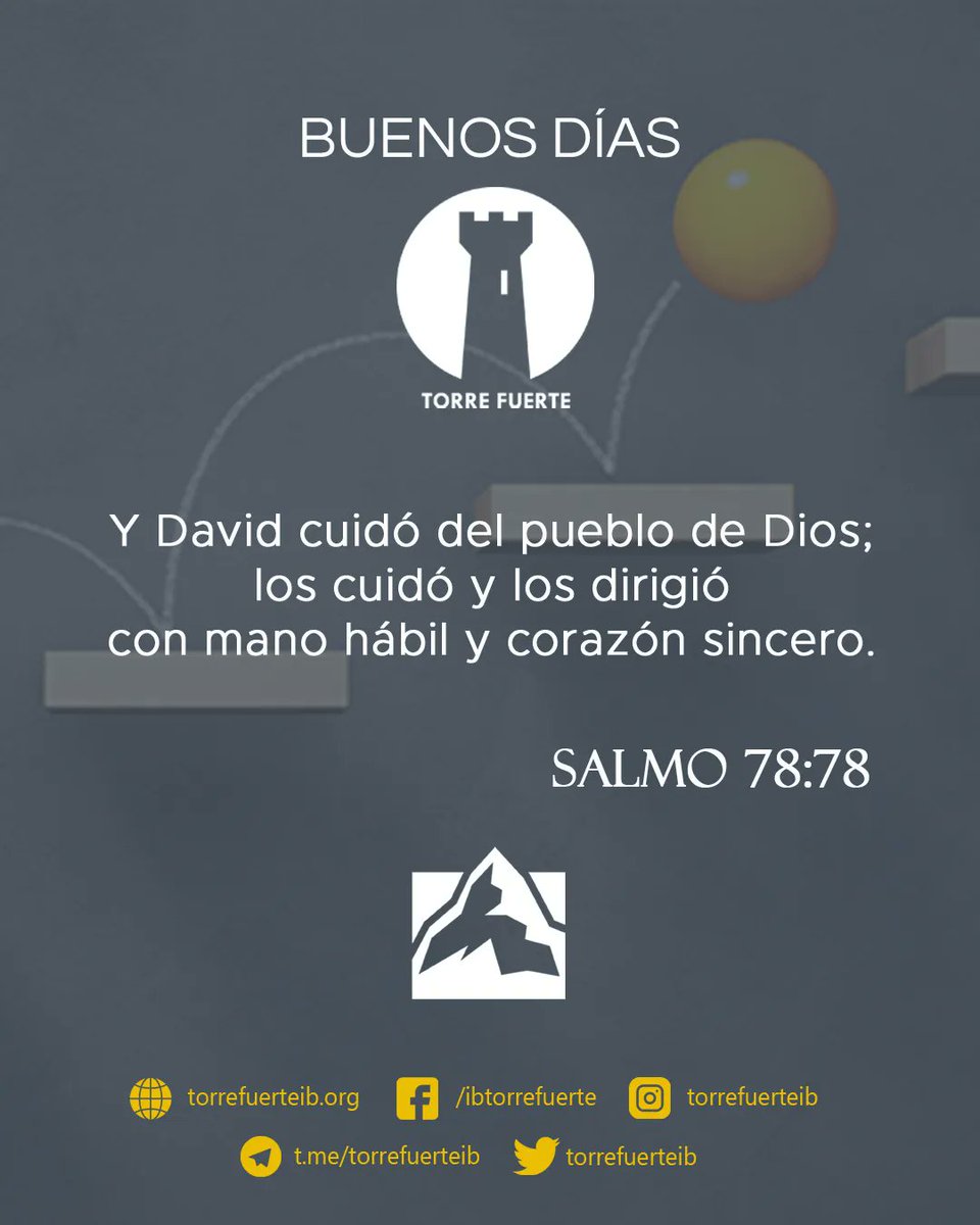 torrefuerteib's tweet photo. Y David cuidó del pueblo de Dios;
los cuidó y los dirigió
con mano hábil y corazón sincero.
SALMO 78:78 (DHH)
#BuenosDias #TorreFuerte #CGLP https://t.co/il3pNpXiNr