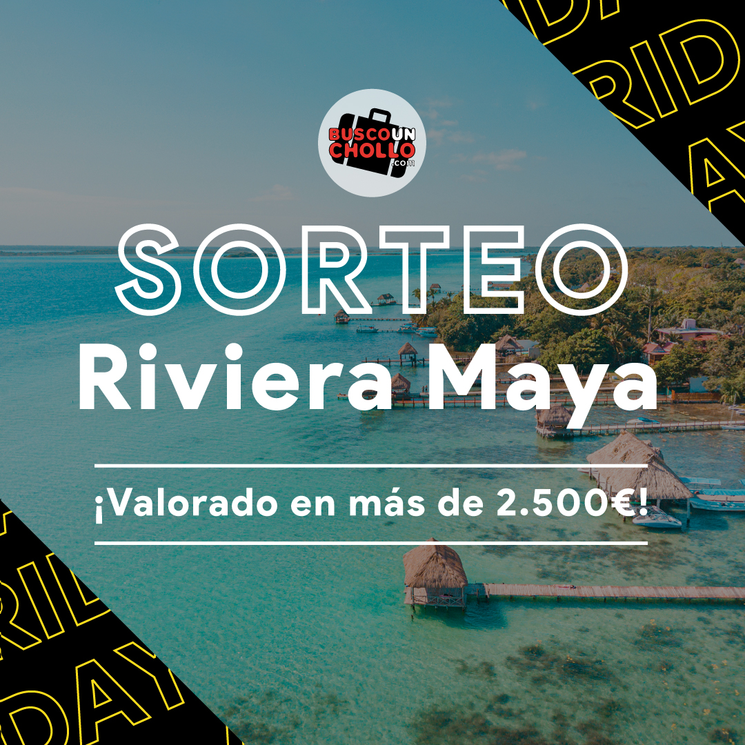 BuscoUnChollo's tweet image. 🎉 1er S O R T E A Z O de Black Friday y 1er C H O L L O 🎉  ¡¡Riviera Maya!! 🌴

Participa así ⬇️

 🔁 Retweet al post
😉 Hazte fan de @BuscoUnChollo 

Este es el PREMIAZO👇

 🆁🅸🆅🅸🅴🆁🅰 🅼🅰🆈🅰 para 2 personas valorado en + de 2.500€ 🌴
