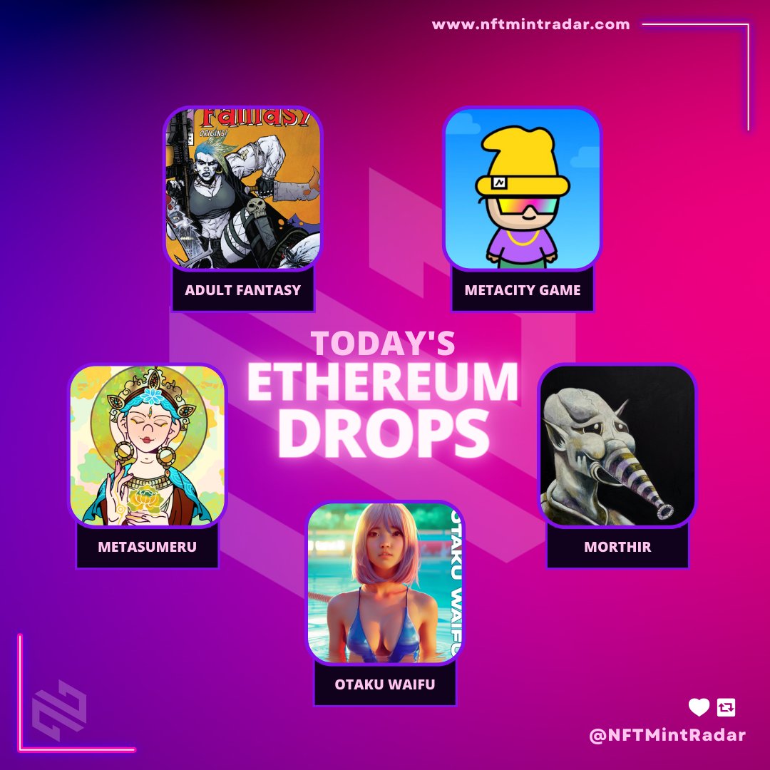 NFTMintRadar | Upcoming NFTs (@nftmintradar) on Twitter photo 🚀 Daily #Ethereum Mints 🚀
🗓️21th November
🔹<a href="/MorthirNFT/">MORTHIR</a>| 0.1☰
🔹@AdultFantasyNFT| 0.03☰
🔹<a href="/Metasumeru/">Metasumeru Nov.29th - Mint Price - 0.05E</a>| 0.04☰
🔹<a href="/OtakuWaifuNFT_/">Otaku Waifu</a>| 0.005☰
🔹<a href="/MetaCity_Game/">MetaCity Game</a> | 0.02☰
#NFT #NFTs #NFTdrops #NFTCommunity #ETH
You Can Check Details in Here⬇️
bit.ly/TodaysEthereum 🚀 Daily #Ethereum Mints 🚀
🗓️21th November
🔹<a href="/MorthirNFT/">MORTHIR</a>| 0.1☰
🔹@AdultFantasyNFT| 0.03☰
🔹<a href="/Metasumeru/">Metasumeru Nov.29th - Mint Price - 0.05E</a>| 0.04☰
🔹<a href="/OtakuWaifuNFT_/">Otaku Waifu</a>| 0.005☰
🔹<a href="/MetaCity_Game/">MetaCity Game</a> | 0.02☰
#NFT #NFTs #NFTdrops #NFTCommunity #ETH
You Can Check Details in Here⬇️
bit.ly/TodaysEthereum