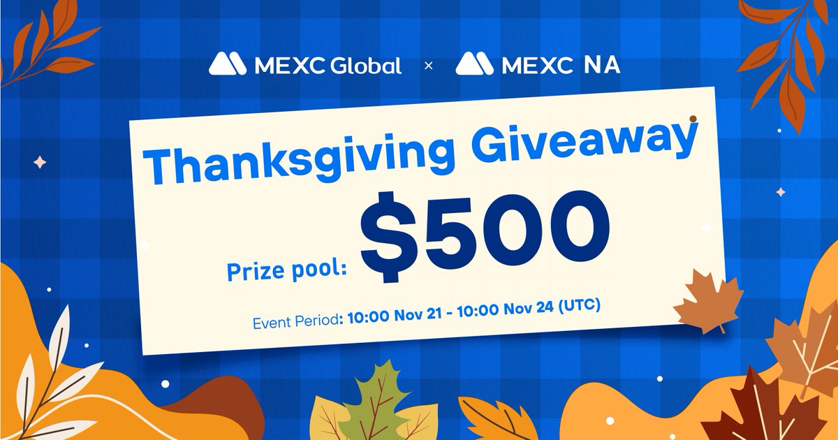 Who do you want to thank the most on the upcoming #Thanksgiving2022?

🔵Follow @MEXC_NA @MEXC_Global 
💙Like 
🔃RT
🔷Tag said person in the comment section

25 people will be randomly selected to win $20 each (5 from the Global account &amp; 20 from the NA account).