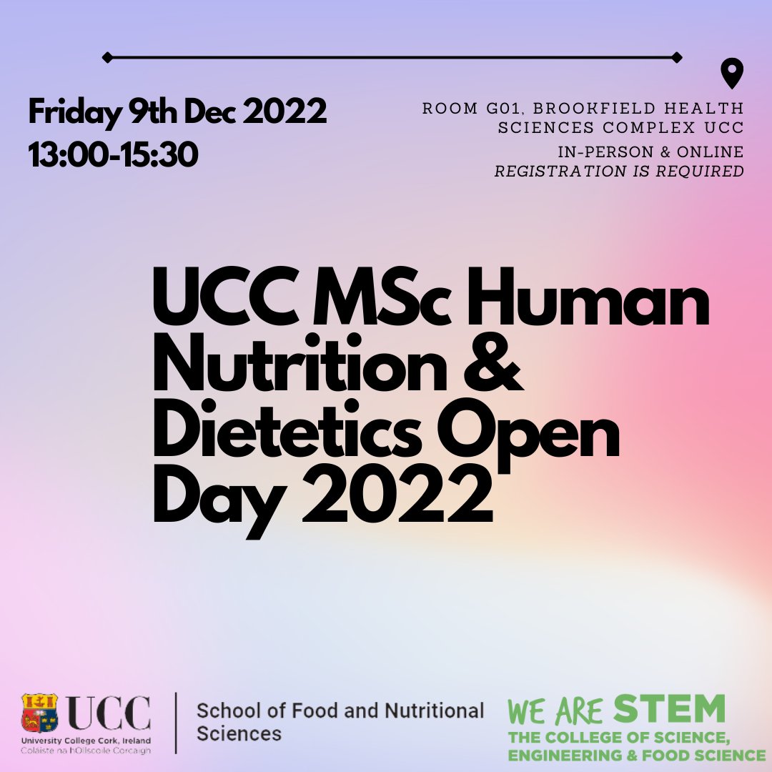 2022 MSc Human Nutrition &amp; Dietetics Open Day! Attend in-person or online, registration is required and space are limited for in-person attendance. Register at  tinyurl.com/DieteticsInPer… or tinyurl.com/DieteticsOnline. 

#Dietetics #UCC #Cork #trustadietitian
