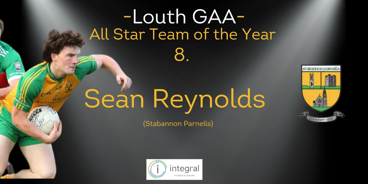Louth GAA All Star Team of the Year

Sponsored by Integral Fitness and Leisure.
At Mid-Field

No:8 <a href="/Stabooparnells/">Stabannon Parnells GFC</a>

Sean Reynolds 

#LúChamp22