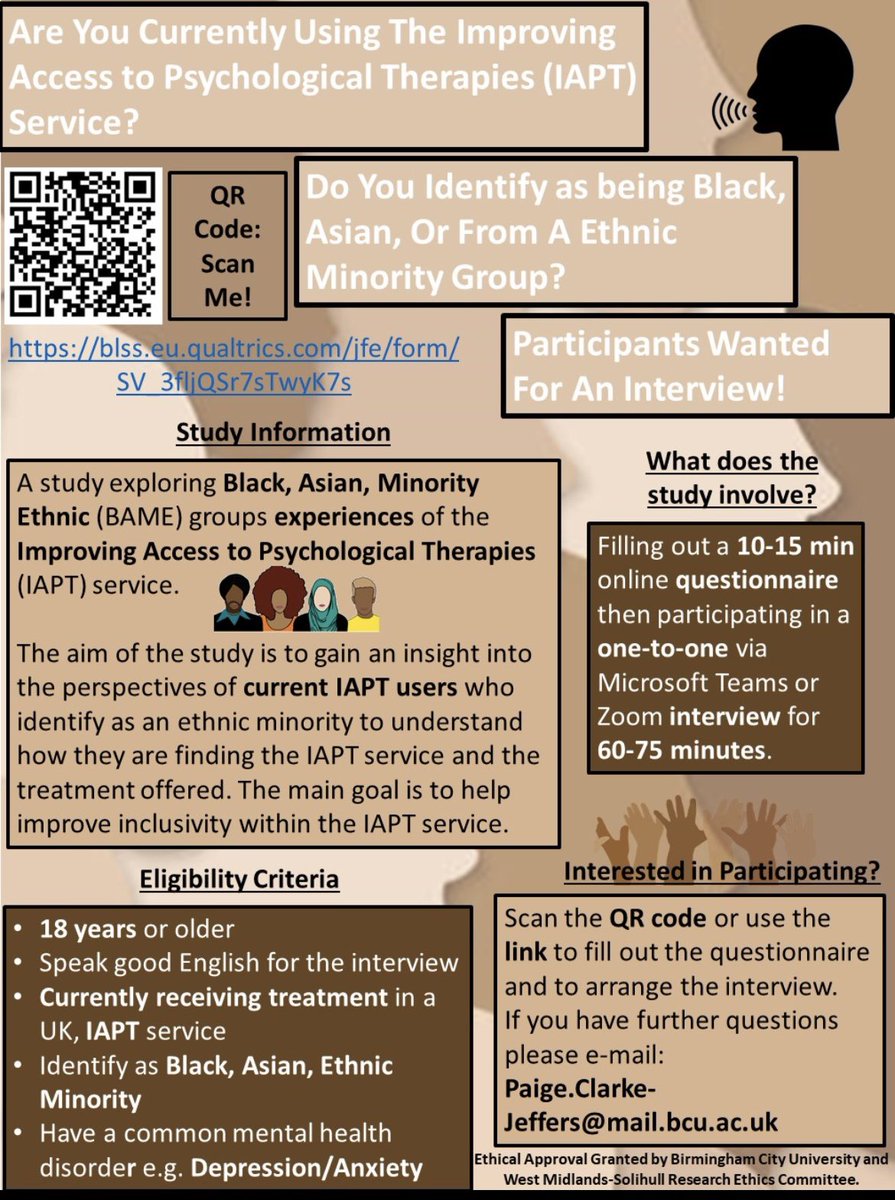 Looking for #iapt #serviceusers who identify as #Black #Asian or #MixedRace for a 1-2-1 interview about their #current #experience using the #nhs IAPT service. DM if any questions blss.eu.qualtrics.com/jfe/form/SV_3f… @Athfah_A @divhealthpsych @BPSWestMids