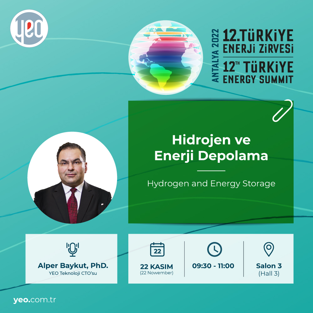 yeo_com_tr's tweet photo. 12. Türkiye Enerji Zirvesi’nin ‘Hidrojen ve Enerji Depolama’ oturumunda CTO’muz Sn. Alper Baykut, PhD. katılımcılara özel bir sunum gerçekleştirecektir. Davetlisiniz.

@EnerjiZirvesi 

#YEO #YEOTK #türkiyeenerjizirvesi #turkeyenergysummit https://t.co/MDGoVorkCW