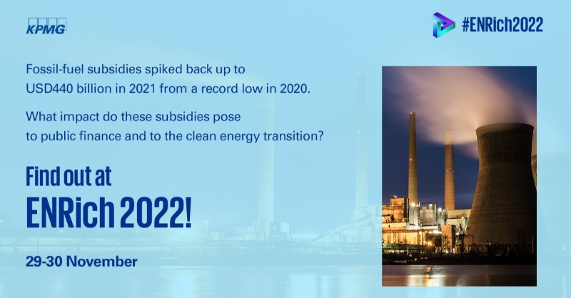 KPMGIndia's tweet photo. #Fossilfuel subsidies spiked to USD440bn in '21, from a record low of USD180bn in '20. These subsidies distort markets, widen fiscal deficits &amp; discourage #RE adoption. How do we keep the #sustainability agenda on track in times of economic uncertainty? Find out at ENRich 2022!