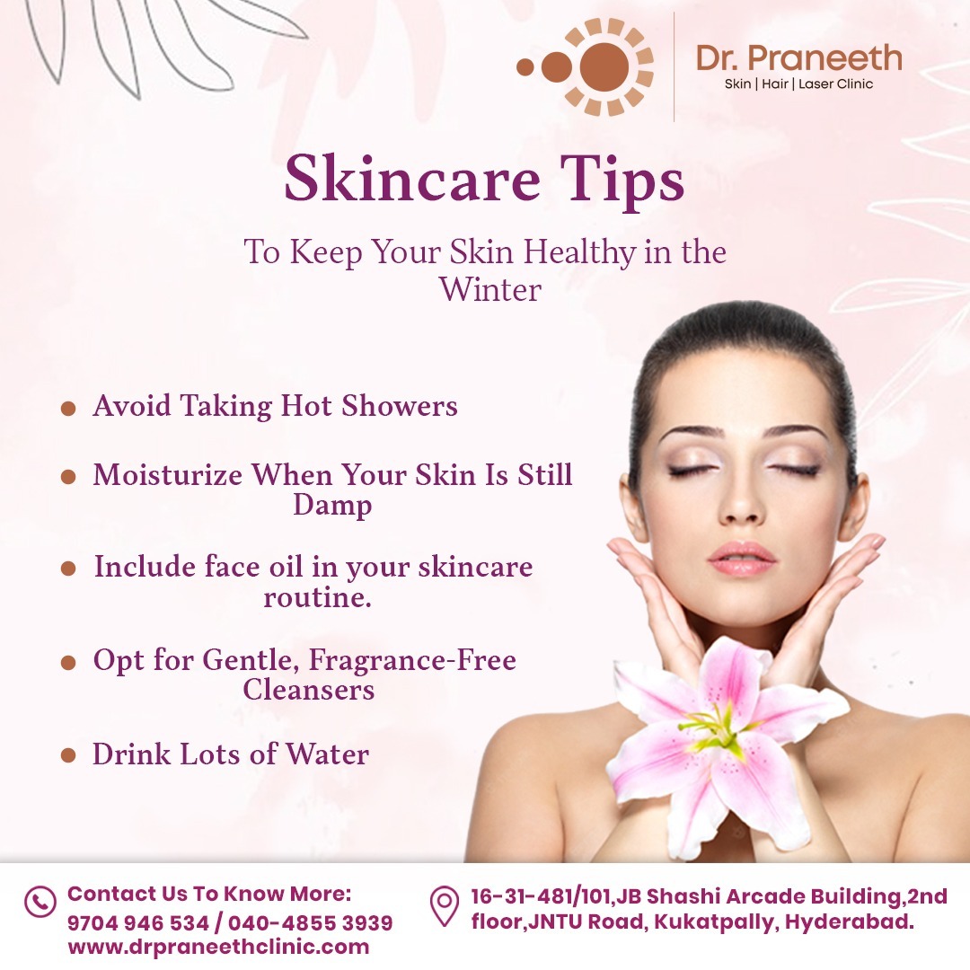 DrPraneethKumar's tweet photo. Skin Care Tips
To Keep Your Skin Healthy in the Winter.
Visit - https://t.co/9ejlFHxmbt

Call for Appointment - 9704946534

#drpraneeth #skincaretips #winterskincaretips #healthyskin #winterskincare #winter #dermatology #dermatologist #drpraneethclinic #kukatpally  #Hyderabad https://t.co/Qv38DKDxZg