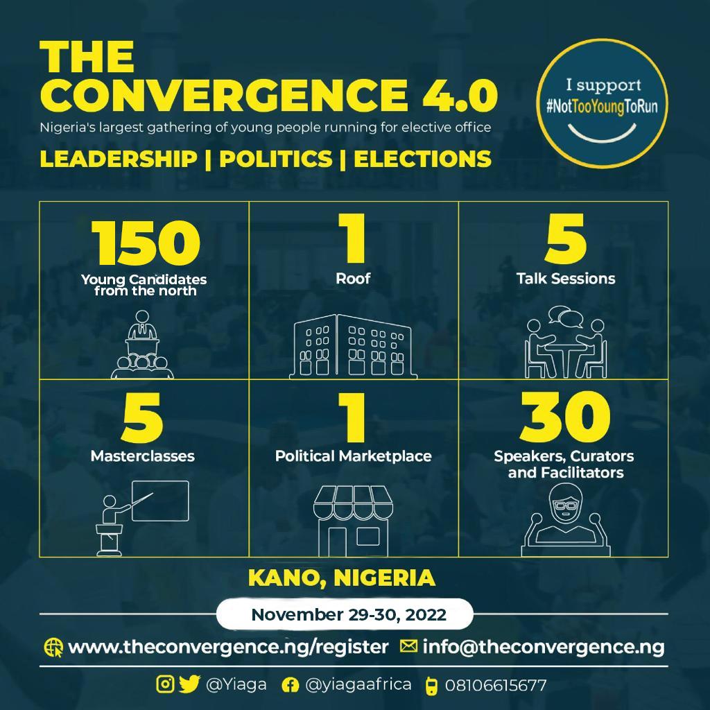 YIAGA's tweet photo. Convergence 4.0 is finally here! 

Nigeria's largest gathering of young people running for elective office in northern Nigeria.

Date:  29th-30th November 2022.

For more information visit https://t.co/iawuRjAAEb

#NotTooYoungToRun https://t.co/AGzfrusgbl