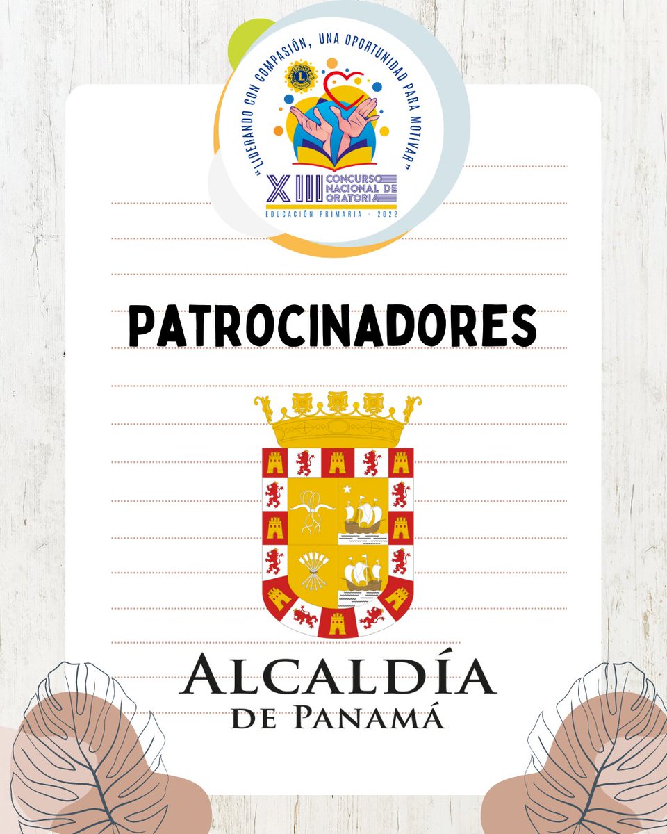 oratorialeones's tweet photo. Hoy damos las gracias a nuestros amigos patrocinadores @municipiodepanama  por su apoyo al  XIII Concurso Nacional de Oratoria de Educación Primaria 2022 con el tema: “Liderando con Compasión, una oportunidad para motivar”.

@leonesd1panama @leosd1panama https://t.co/6pTxW8nWrD