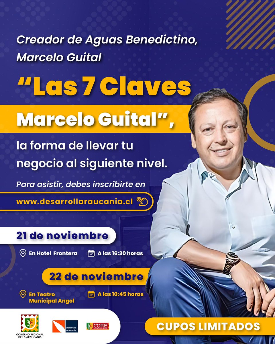 ✅ Los dejamos cordialmente invitados a la charla magistral dictada por el empresario, creador de Aguas Benedictino: Marcelo Guital. Quién nos expondrá “Las 7 claves de Marcelo Guital”, la forma de llevar tu negocio al siguiente nivel

👉🏼 Inscríbete en desarrollaraucania.cl