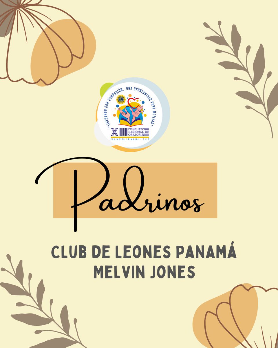 oratorialeones's tweet photo. Muchas gracias a nuestro padrino Club de Leones Panamá Melvin Jones por su aporte al XIII Concurso Nacional de Oratoria de Educación Primaria 2022 con el tema: “Liderando con Compasión, una oportunidad para motivar”. https://t.co/7LGQRtyz9x