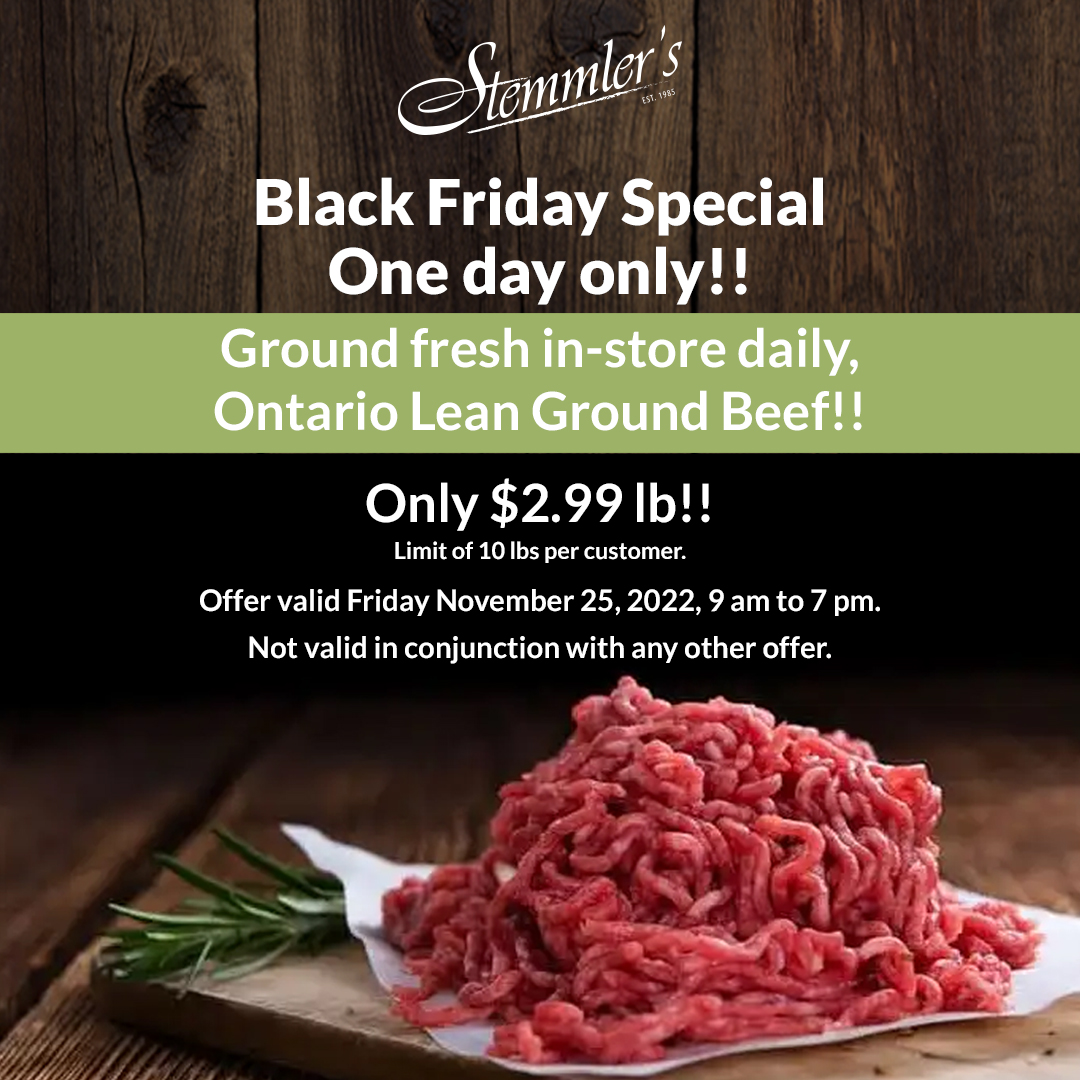 stemmlermeats's tweet photo. BLACK FRIDAY SPECIALS! One running all week and one Friday only. Check it out below! #blackfriday #baconends #freshleangroundbeef #ontariopork #ontariobeef #shoplocal #heidelberg #stjacobscountry https://t.co/Q7zC0foUMS