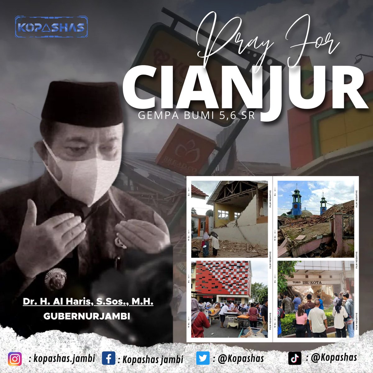 kopashas's tweet photo. Mari sejenak kita panjatkan do'a untuk korban gempa yang melanda Cianjur dan sekitarnya.

#Gempa #PrayForCianjur #kopashas #alharis #woharis #gubernurjambi #jambimantap https://t.co/YBas4AMweK