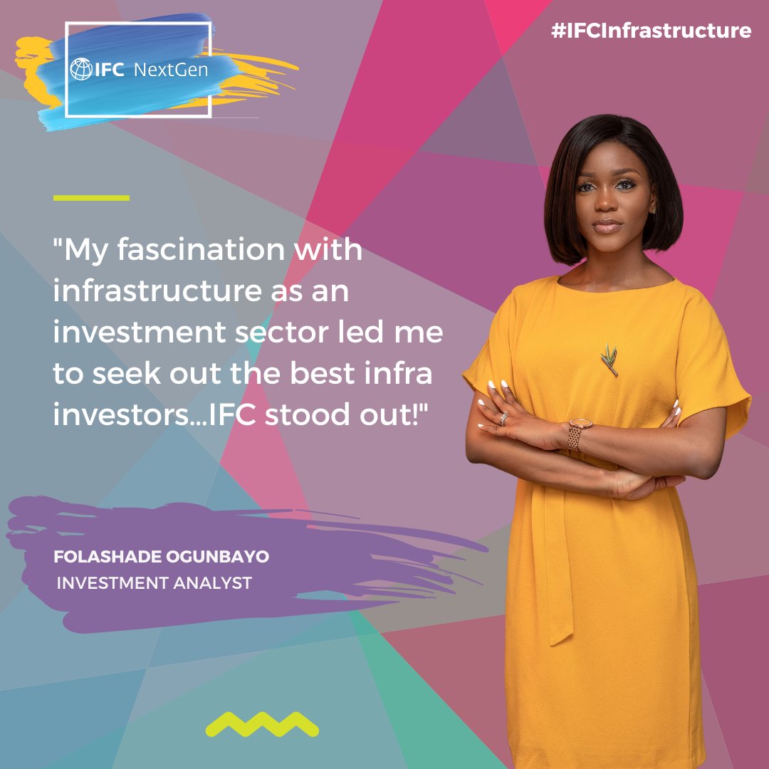 IFC_org's tweet photo. Our latest #IFCNextGen staff profile features Folashade from Nigeria. In this interview, she shares how her parents’ career choices & childhood experiences framed her interest in development finance & in improving infrastructure in emerging markets: https://t.co/rnjODTp9rE https://t.co/tDaVrB2mfm