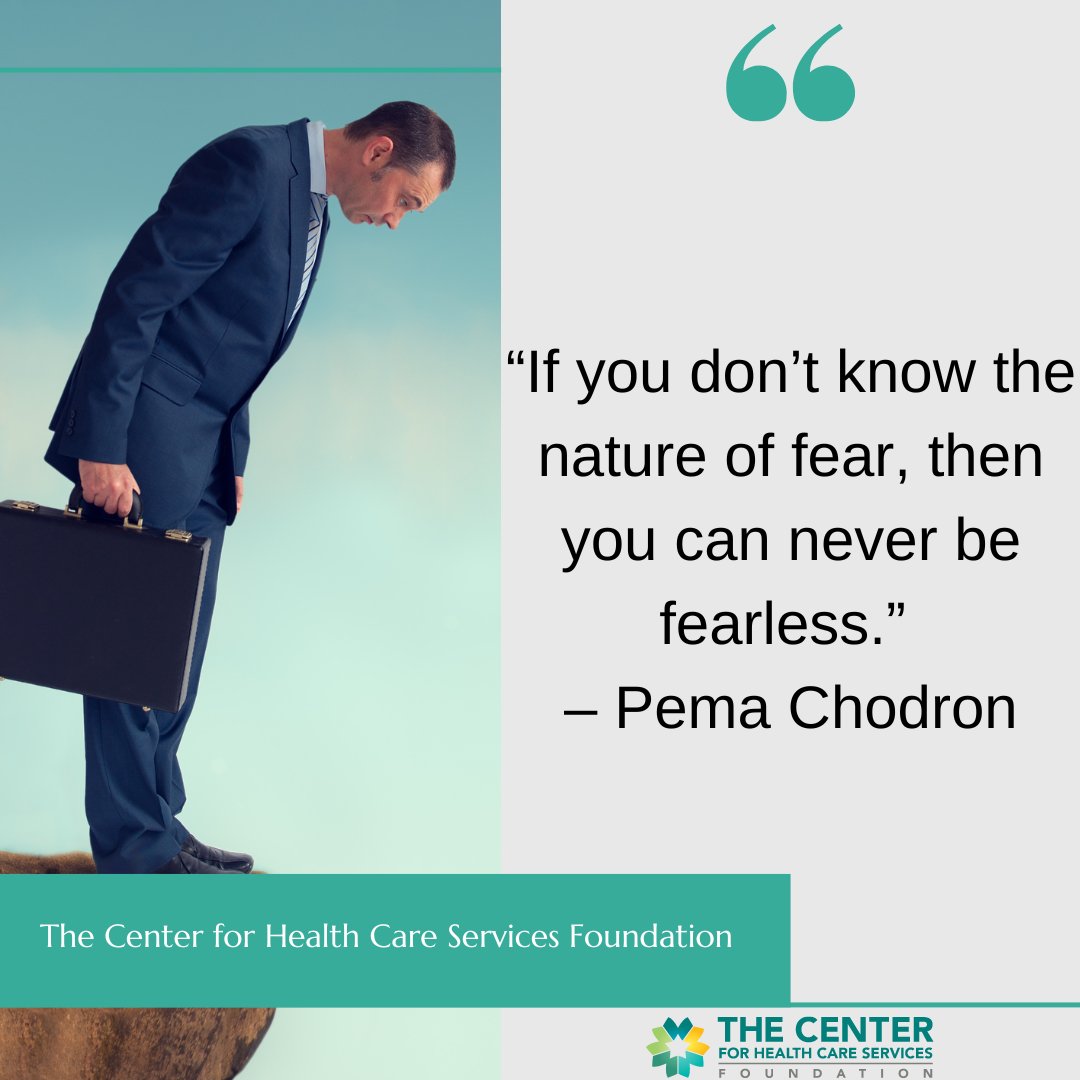 CHCSFoundation's tweet image. “If you don’t know the nature of fear, then you can never be fearless.” 
– Pema Chodron