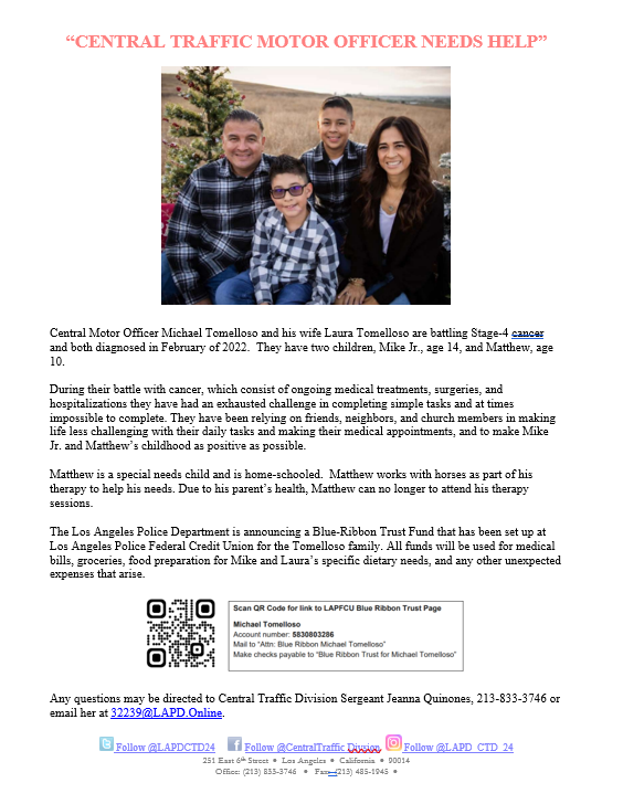 LAPD Central Motor Ofcr Michael Tomelloso &amp; Wife Need HELP!  Both are diagnosed with Stage 4 Cancer &amp; need support as they fight this battle for their children, see photos.  @lapdhq <a href="/KCBSKCALDesk/">KCAL News Assignment Desk</a> @nbcLA @KTLAnewsdesk <a href="/KTLAMorningNews/">KTLA 5 Morning News</a> <a href="/nidia_b/">Nidia Becerra</a> @abc7 <a href="/FOXLA/">FOX 11 Los Angeles</a> <a href="/latimes/">Los Angeles Times</a> <a href="/LaOpinionLA/">La Opinión</a>