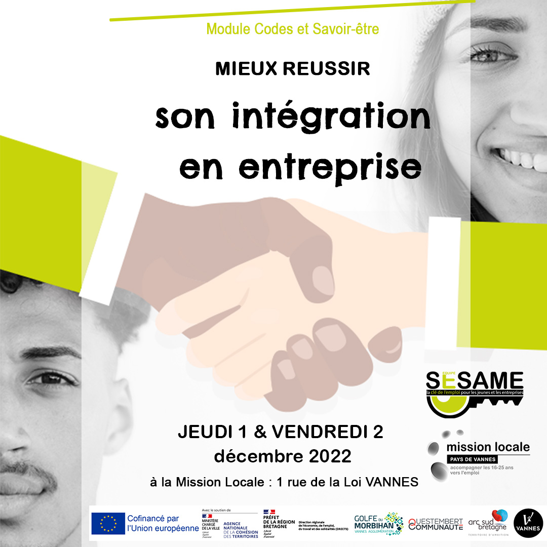 👋 L'équipe #emploi SESAME de la Mission Locale du pays de #vannes propose aux #jeunes de découvrir et comprendre les codes en entreprise pour mieux vivre et réussir son intégration en #entreprise. 🙂
✅sur inscription au 02 97 01 65 48 ou auprès des conseillers