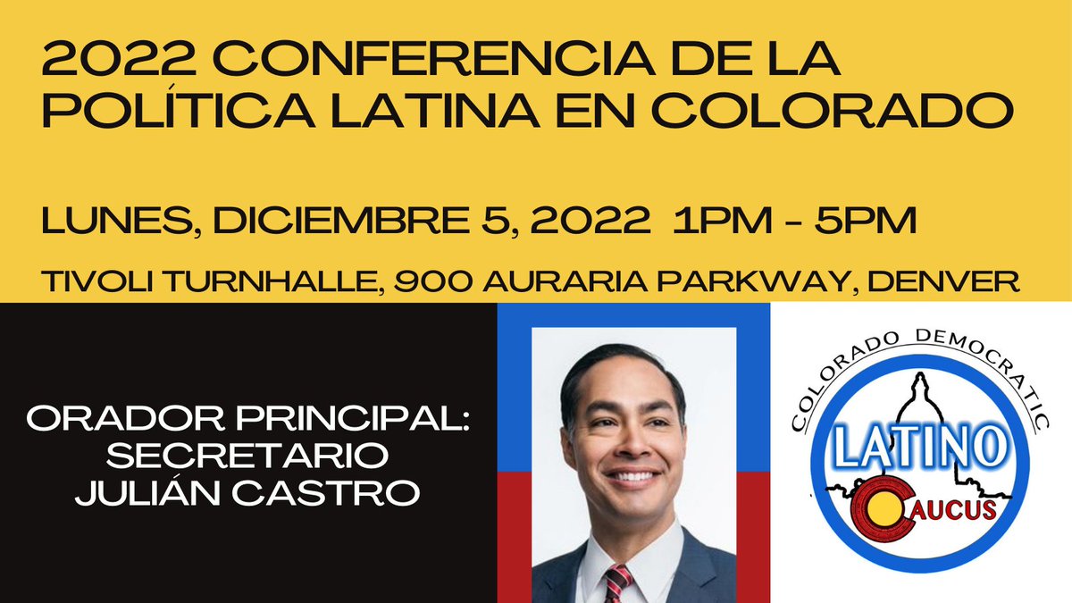 On December 5, join Secretary <a href="/JulianCastro/">Julián Castro</a> and the Colorado <a href="/latino_caucus/">Colorado Democratic Latino Caucus</a> to strategize about policies that will advance quality of life for Coloradans in 2023! Register today at eventbrite.com/e/2022-colorad…