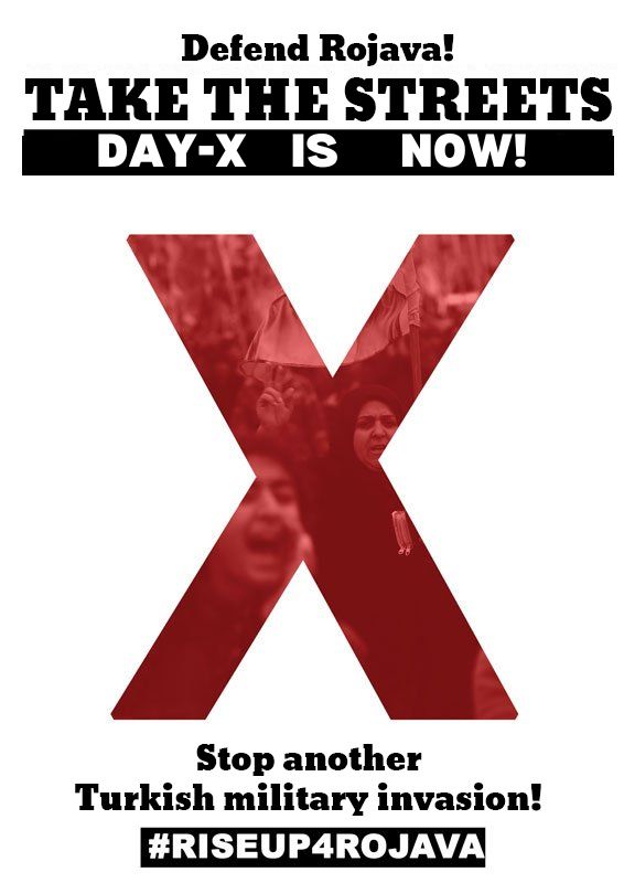 📢 DAY-X IS NOW! 

➡️Take action immediately, together we #RiseUp4Rojava!
➡️NO WAR ON NORTHERN SYRIA – STOP ANOTHER TURKISH MILITARY INVASION
➡️ Read and spread our call: riseup4rojava.org

#TurkeyAttacksRojava #Rojava