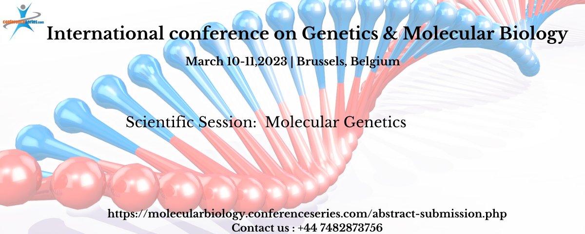 Advanced2023's tweet photo. Share and explore your research excellency through the  #International Conference on #Genetics and #Molecular_Biology 2023 which is scheduled on #March 10-11, 2023.
Mail us: molecualrbiology@globalconferences.net
whatsapp : +44 7482873756 https://t.co/o9NKPVPQ1v