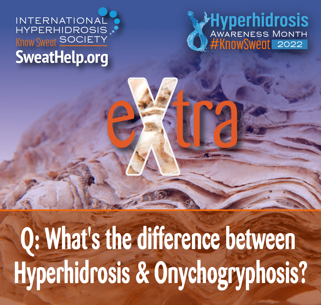 WeKnowSweat's tweet photo. #Hyperhidrosis is #extra, uncontrollable sweating. Onychogryphosis is severely over-growing fingernails. Extra is not always better. Learn more about #HyperhidrosisAwarenessMonth @ https://t.co/7YJOhHkqZi #KnowSweat @APMA @AawPodiatrists @PodiatryToday @PodMedColleges @AADskin https://t.co/qD0phI85cF