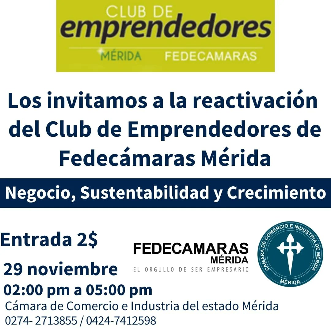 fedecamarasmrd's tweet photo. Atención  Emprendedores el próximo martes 29/11/2022 a las 2pm reactivaremos el Club de Emprendedores de Fedecámaras Mérida y de la Cámara de Comercio e Industria del estado Mérida 
 Conversarorios, Experiencias Exitosas, Networking, Stand. esperamos. Valor 2$. 04247412598 https://t.co/7MftRMRybE