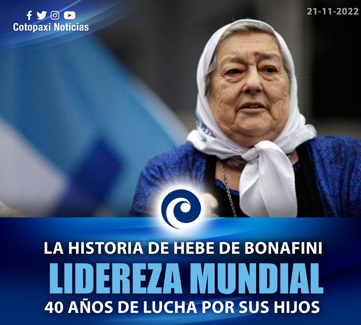 #Mundo | Conozca el legado de Hebe de Bonafini. 
cotopaxinoticias.com.ec/murio-hebe-de-…